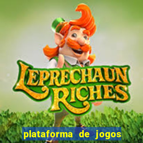 plataforma de jogos chinesa confiável